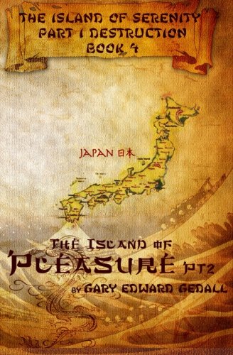 Island Of Serenity Book 4 The Island Of Pleasure Vol 2 Japan (island Of Serenit [Paperback]