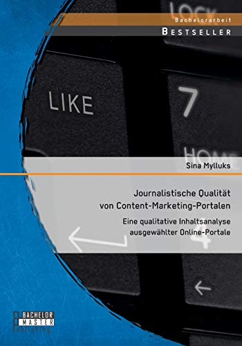 Journalistische Qualitat Von Content-Marketing-Portalen
