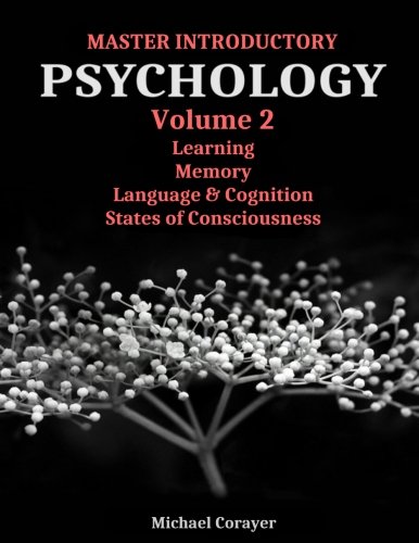 Master Introductory Psychology Volume 2 Learning, Memory, Cognition, And Consci [Paperback]