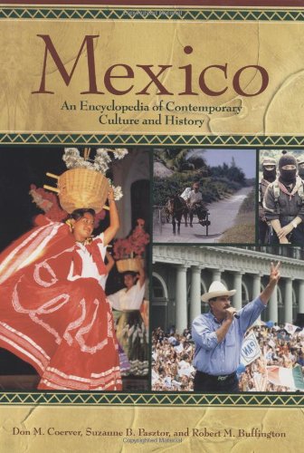 Mexico Today An Encyclopedia Of Contemporary History And Culture [Hardcover]