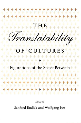 The Translatability of Cultures Figurations of the Space Between [Hardcover]