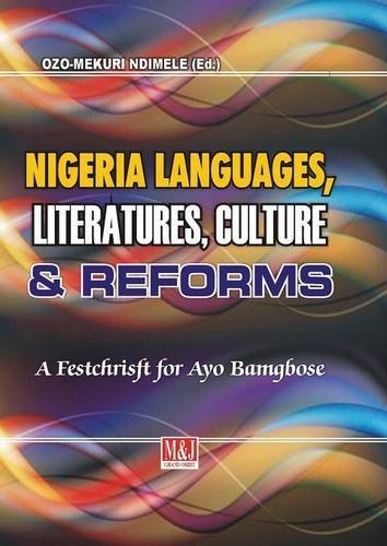 Nigerian Languages, Literatures, Culture And Reforms [Paperback]