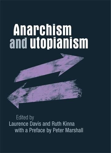 Anarchism and utopianism [Paperback]