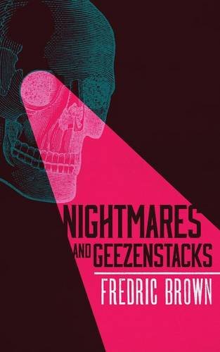 Nightmares And Geezenstacks [Paperback]