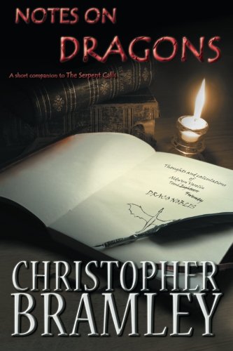 Notes On Dragons [Paperback]