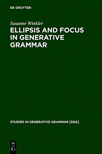 Ellipsis and Focus in Generative Grammar [Hardcover]