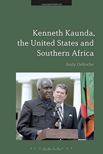 Kenneth Kaunda, the United States and Southern Africa [Paperback]