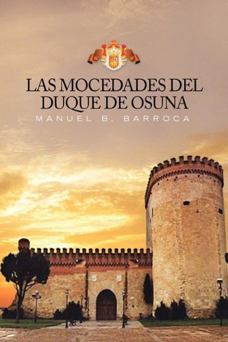 Las Mocedades del Duque de Osuna [Hardcover]