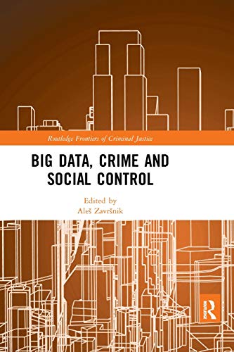 Big Data, Crime and Social Control [Paperback]