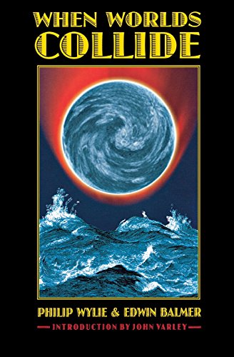 When Worlds Collide (bison Frontiers Of Imagination) [Paperback]