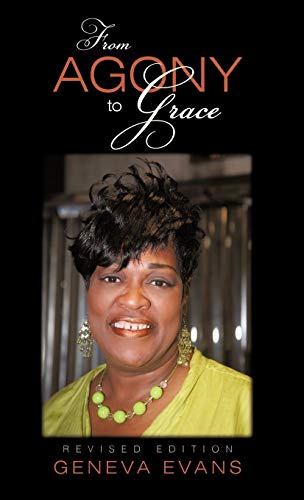 From Agony to Grace [Hardcover]
