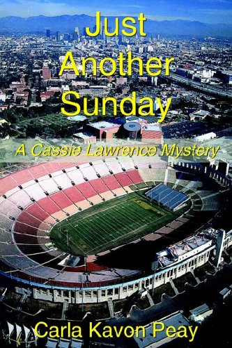 Just Another Sunday  A Cassie Lawrence Mystery [Hardcover]
