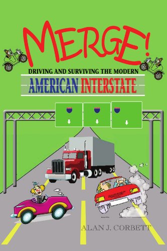 Merge  Driving and Surviving the Modern American Interstate [Paperback]
