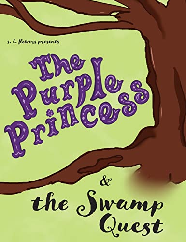 Purple Princess and the Swamp Quest [Hardcover]