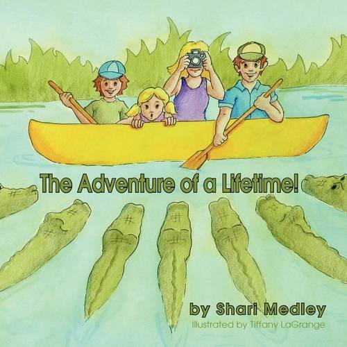 The Adventure Of A Lifetime [Paperback]