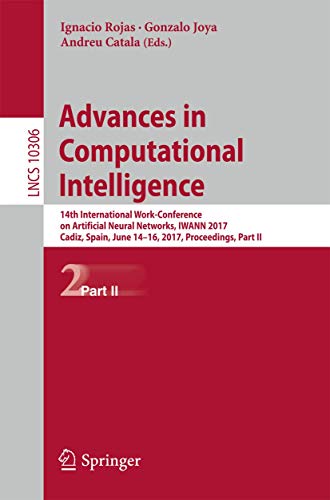 Advances in Computational Intelligence 14th International Work-Conference on Ar [Paperback]