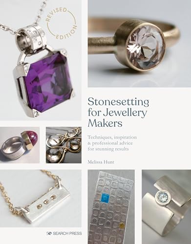 Stonesetting for Jewellery Makers Techniques, inspiration &amp professional ad [Paperback]