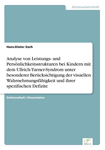 Analyse Von Leistungs- und Persnlichkeitsstrukturen Bei Kindern Mit Dem Ullrich [Paperback]