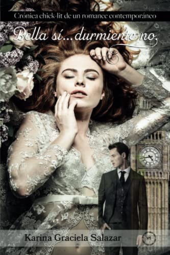 Bella Si...Durmiente No