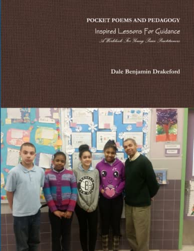 Pocket Poems And Pedagogy Inspired Lessons For Guidance A Workbook For Young P [Paperback]