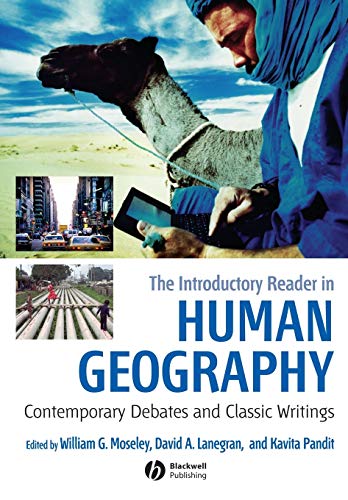 The Introductory Reader in Human Geography Contemporary Debates and Classic Wri [Paperback]