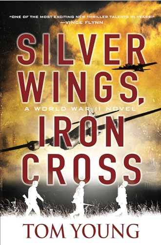 Silver Wings, Iron Cross [Paperback]