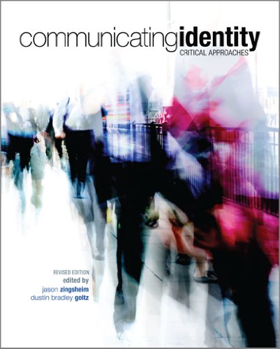 Communicating Identity Critical Approaches (revised Edition) [Paperback]