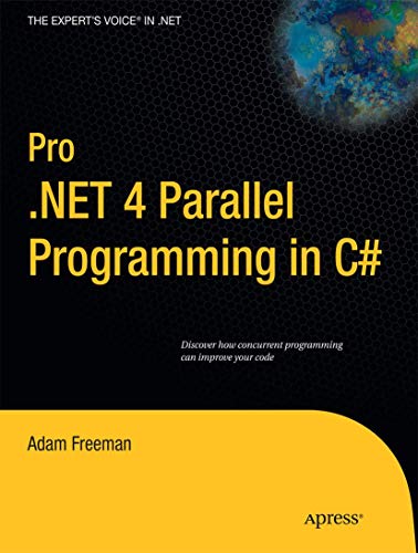 Pro .NET 4 Parallel Programming in C [Paperback]