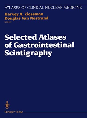 Selected Atlases of Gastrointestinal Scintigraphy [Paperback]