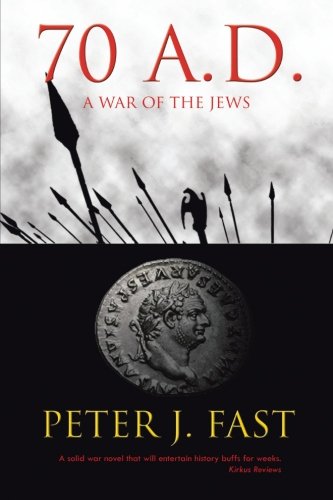70 A. D.  A War of the Jews [Paperback]