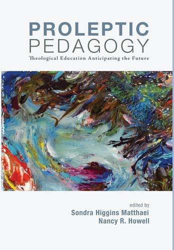 Proleptic Pedagogy [Hardcover]
