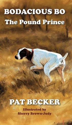 Bodacious Bo The Pound Prince [Hardcover]