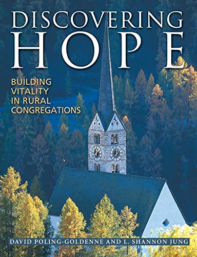 Discovering Hope  Building Vitality In Rural Congregations [Paperback]