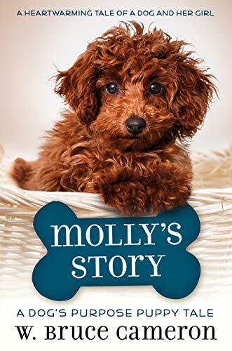 Molly's Story A Dog's Purpose Puppy Tale [Paperback]