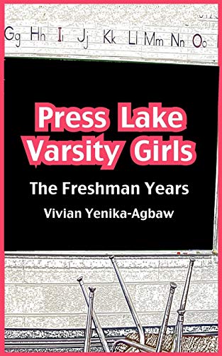 Press Lake Varsity Girls [Paperback]