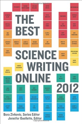 The Best Science Writing Online 2012 [Paperback]