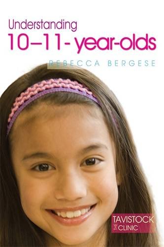 Understanding 10-11-Year-Olds (understanding Your Child) [Paperback]