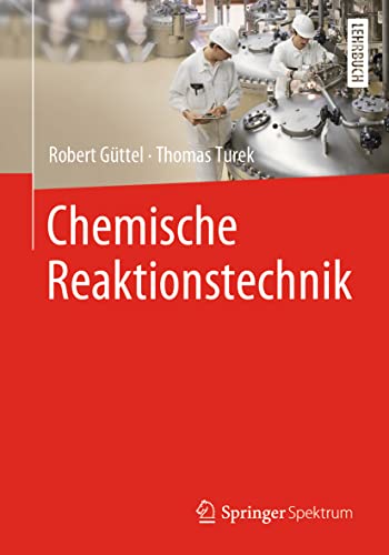 Chemische Reaktionstechnik [Paperback]