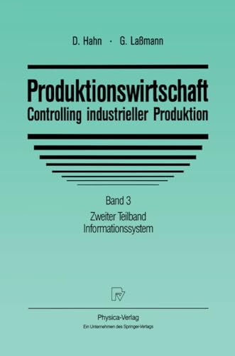 Produktionswirtschaft - Controlling industrieller Produktion Band 3 Zweiter Tei [Hardcover]