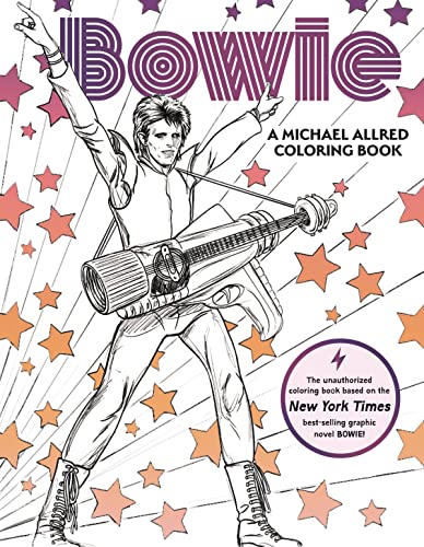 BOWIE A Michael Allred Coloring Book The Unauthorized Coloring Book Based on t [Paperback]