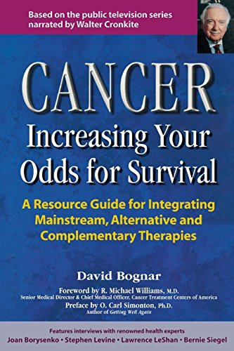 Cancer -- Increasing Your Odds for Survival A Comprehensive Guide to Mainstream [Paperback]