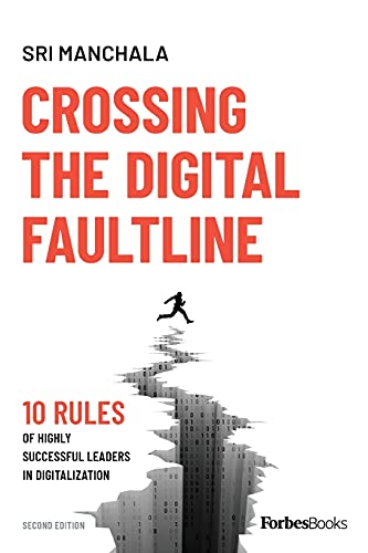 Crossing The Digital Faultline (Second Edition) 10 Rules Of Highly Successful L [Paperback]