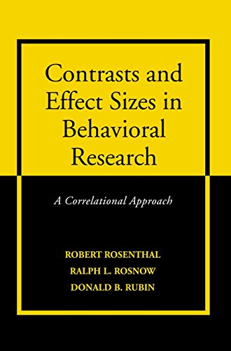Contrasts and Effect Sizes in Behavioral Research A Correlational Approach [Hardcover]