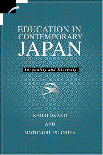 Education in Contemporary Japan Inequality and Diversity [Hardcover]
