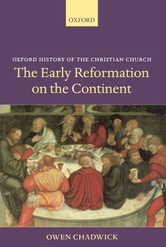 The Early Reformation on the Continent [Paperback]
