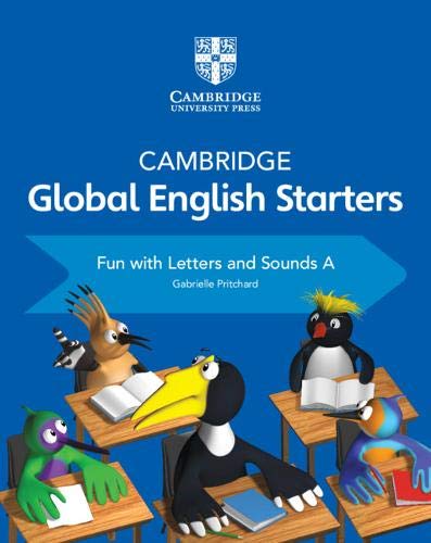 Cambridge Global English Starters Fun with Letters and Sounds A [Paperback]