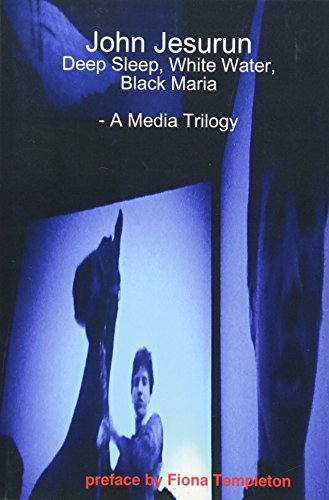 John Jesurun A Media Trilogy [Paperback]