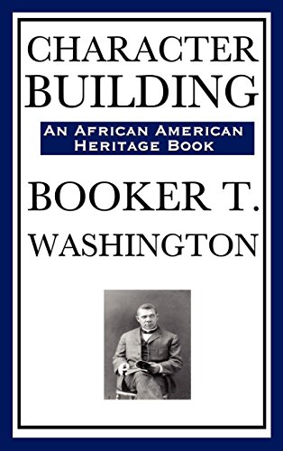 Character Building (an African American Heritage Book) [Hardcover]