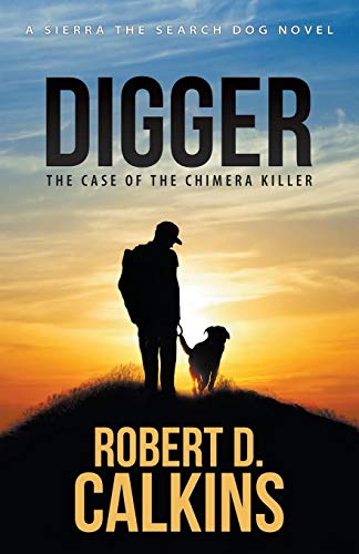 Digger Sierra And The Case Of The Chimera Killer [Paperback]
