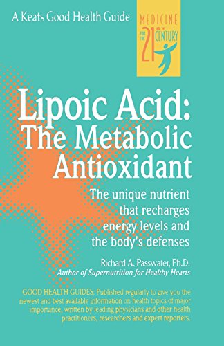 Lipoic Acid The Metabolic Antioxidant [Spiral bound]